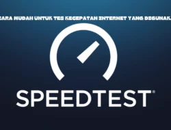 Tes-Kecepatan-Internet