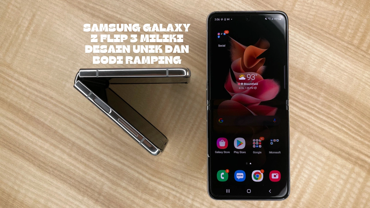 Samsung Galaxy z flip 3 Miliki Desain Unik dan Bodi Ramping