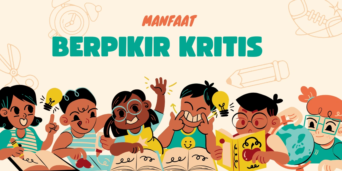 Manfaat-Berpikir-Kritis