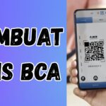 Membuat QRIS BCA Sekarang Bisa Tanpa Datang ke Bank, Ini Caranya