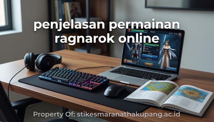 Panduan Lengkap Ragnarok Online untuk Pemula yang Baru Mulai