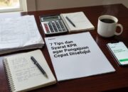 7 Tips dan Syarat KPR agar Pengajuan Cepat Disetujui